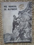 Mic Manual Alpinism 1950, Editura C.G.M., 79 Pagini, Carte Alpinism Veche
