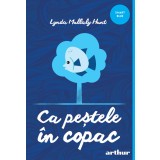 Ca peștele &icirc;n copac | paperback - Lynda Mullaly Hunt