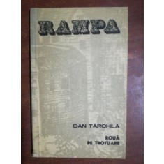 Roua pe trotuare- Dan Tarchila