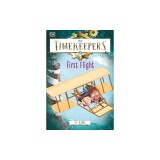 The Timekeepers: First Flight