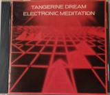 Tangerine Dream &lrm;&ndash; Electronic Meditation _ NM / NM cd muzica krautrock, experimental _ Jive, UK, 1986