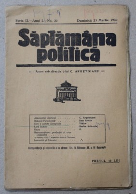 SAPTAMANA POLITICA , SERIA II , ANUL L , NO. 30 , DUMINICA , 23 MARTIE , 1930 foto