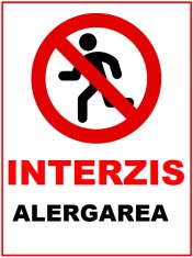 Placuta interzis alergarea foto