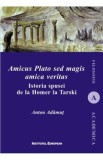 Amicus Plato sed magis amica veritas - Anton Adamut