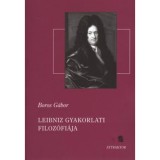 Leibniz gyakorlati filoz&oacute;fi&aacute;ja - Boros G&aacute;bor