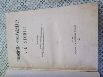 A. D. Xenopol - Principiile fundamentale ale istoriei (1900) foto