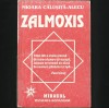 Zaloxis - Mioara Calusita-Alecu: Miracol, Tezaurul Romanilor - Carte Istorie Romania Antica Daci