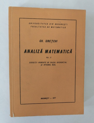 Analiza matematica, vol.II, Gh. Siretchi, 1977 foto