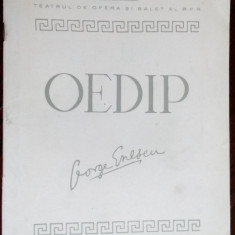 PROGRAM TEATRUL DE OPERA&BALET AL RPR : GEORGE ENESCU/OEDIP 1964(+FLUTURAS 1966)