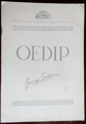 PROGRAM TEATRUL DE OPERA&amp;amp;BALET AL RPR : GEORGE ENESCU/OEDIP 1964(+FLUTURAS 1966) foto