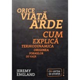 Jeremy Englang - Orice viata arde (Editia: 2021)