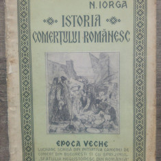 Istoria comertului romanesc, epoca veche - N. Iorga/ 1937