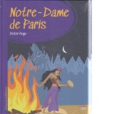 Prima mea biblioteca. Notre Dame de Paris - Victor Hugo, Oana Barbu