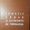 FUNCTII REALE SI ELEMENTE DE TOPOLOGIE-MIRON NICOLESCU-272444
