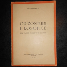 ION ZAMFIRESCU - ORIZONTURI FILOSOFICE. IDEI, OAMENI, PROBLEME DE CULTURA (1942)