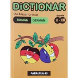 Ida Alexandrescu - Dictionar roman-german, clasele II - XII (Editia: 2004)