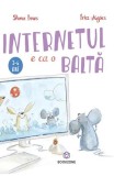 Cumpara ieftin Internetul e ca o baltă - Paperback - Shona Innes - Bookzone