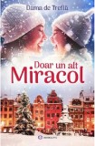 Doar Un Alt Miracol, Dama De Trefla - Editura Bookzone