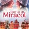 Doar Un Alt Miracol, Dama De Trefla - Editura Bookzone