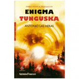 Antonio Las Heras - Enigma Tunguska - Marele mister al secolului XX - 123956