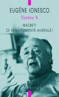 Eugene Ionesco - Teatru X
