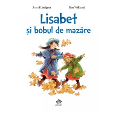 Lisabet si bobul de mazare - Astrid Lindgren