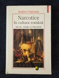 Narcotice in cultura romana &ndash; Andrei Oisteanu