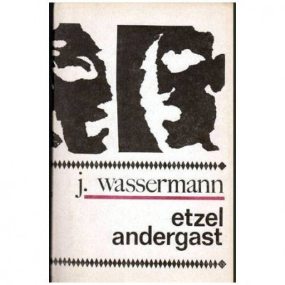 Jakob Wassermann - Etzel Andergast - roman - 104460 foto