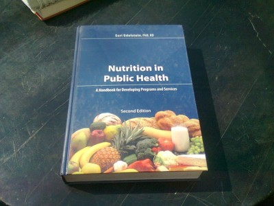 NUTRITION IN PUBLIC HEALTH - A HANDBOOK FOR DEVELOPING PROGRAMS AND SERVICES (CARTE IN LIMBA ENGLEZA) foto