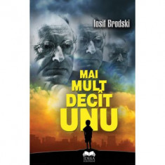 Mai mult decit unu - Iosif Brodski