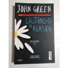 CAUTAND-O PE ALASKA - JOHN GREEN
