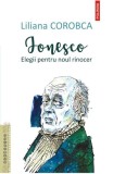 Ionesco. Elegii pentru noul rinocer, Liliana Corobca