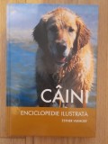 Cainii Enciclopedie ilustrata &ndash; Esther Verhoe