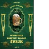 Peripetiile bravului soldat Svejk - Jaroslav Hasek