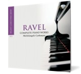 Ravel: Complete Piano Works - Editura Michelangelo Carbonara
