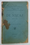 DE NECAZ , TEATRU SATESC , de TH. D . SPERANTIA , BIBLIOTECA ANTI - ALCOOLICA No. 6 , 1900