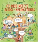 Miss Molly&#039;s School of Making Friends : A Friendship Book for Children - Laura Cowan