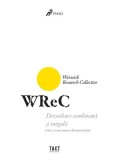 Dezvoltare combinata si inegala. Catre o noua teorie a literaturii-lume - Warick Research Collective