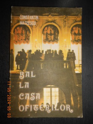Constantin Mateescu - Bal la casa ofiterilor (1984) foto