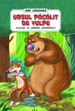 Ursul pacalit de vulpe - Ion Creanga