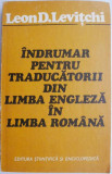 Indrumar pentru traducatorii din limba engleza in limba romana &ndash; Leon D. Levitchi