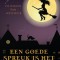 Een goede Spreuk is het Halve Werk: een paranormale detectiveroman
