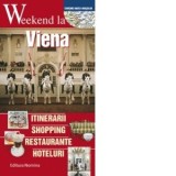 Weekend la Viena. Ghid turistic