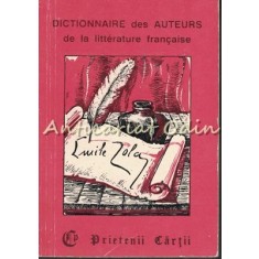 Dictionnaire Des Auteurs De La Litterature Francaise - Cristina Stefanescu