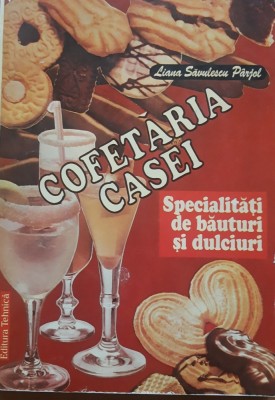 Liana Parjol Savulescu-COFETARIA CASEI foto