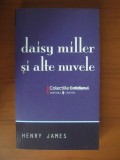 Henry James - Daisy Miller si alte nuvele