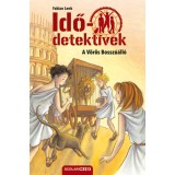 A V&ouml;r&ouml;s Bossz&uacute;&aacute;ll&oacute; - Idődetekt&iacute;vek 4. - Fabian Lenk