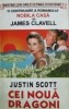 Cei noua dragoni (continuarea romanului Nobila Casă) - Justin Scott
