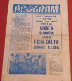Program meci fotbal UNIREA SLOBOZIA-FCM DELTA DINAMO TULCEA (07.09.1986)