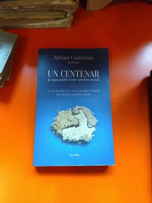 UN CENTENAR și mai multe teme pentru acasă - Adrian Cioroianu foto
